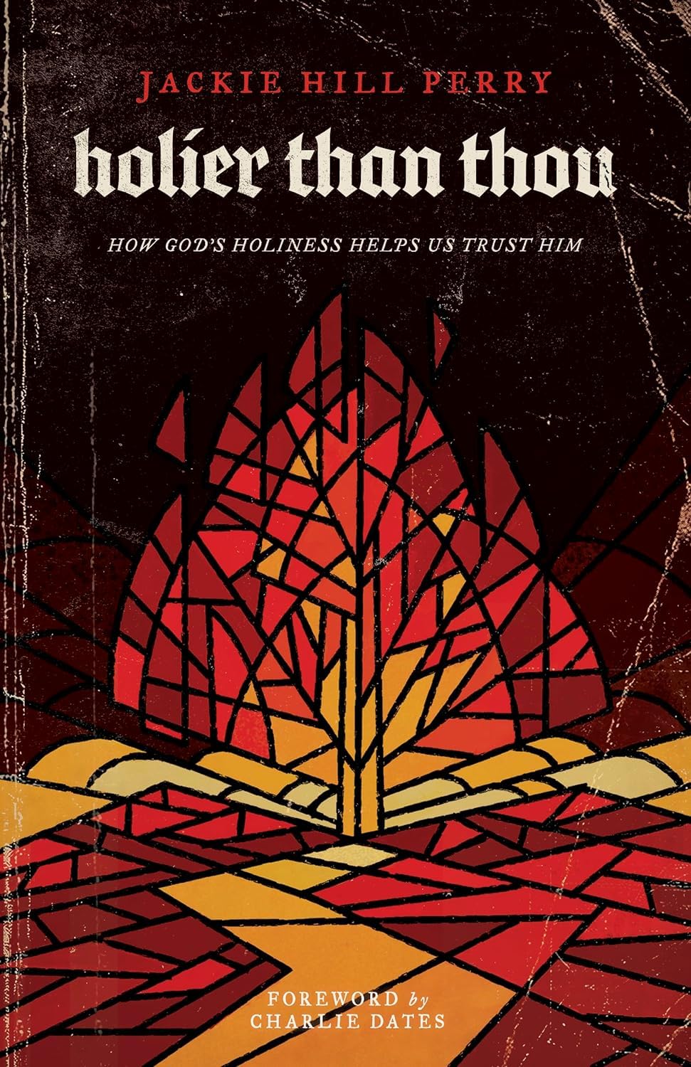 Holier Than Thou: How God’s Holiness Helps Us Trust Him