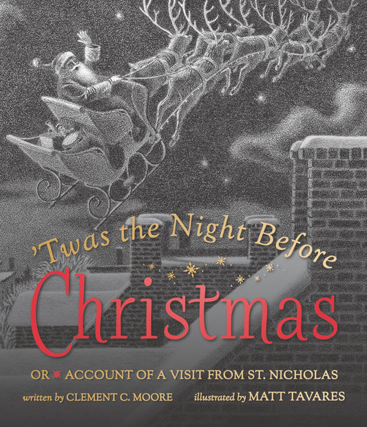 Twas the Night Before Christmas: Or Account of a Visit from St. Nicholas - 7407