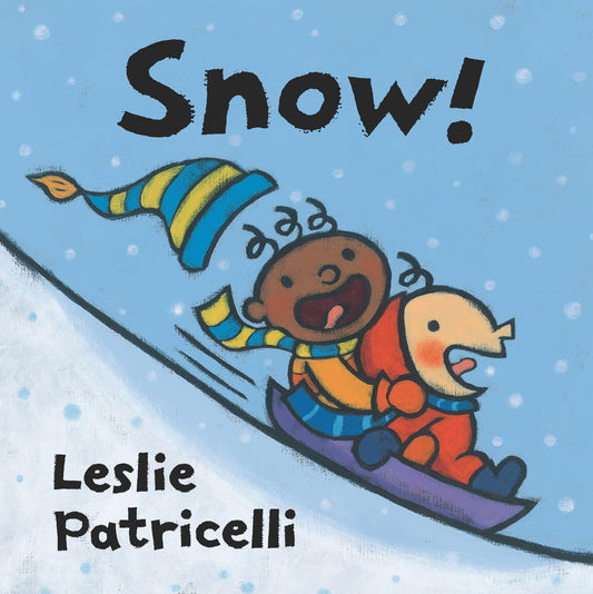 Snow!: (A Playful Introduction to Winter Fun for Babies and Toddlers) (Leslie Patricelli Board Books) - 5220