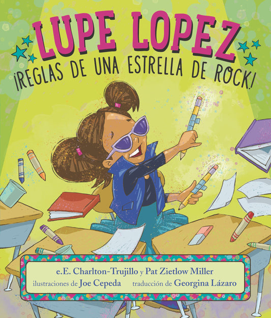 Lupe Lopez: ¡Reglas de una estrella de rock! (Spanish Edition) - 2360
