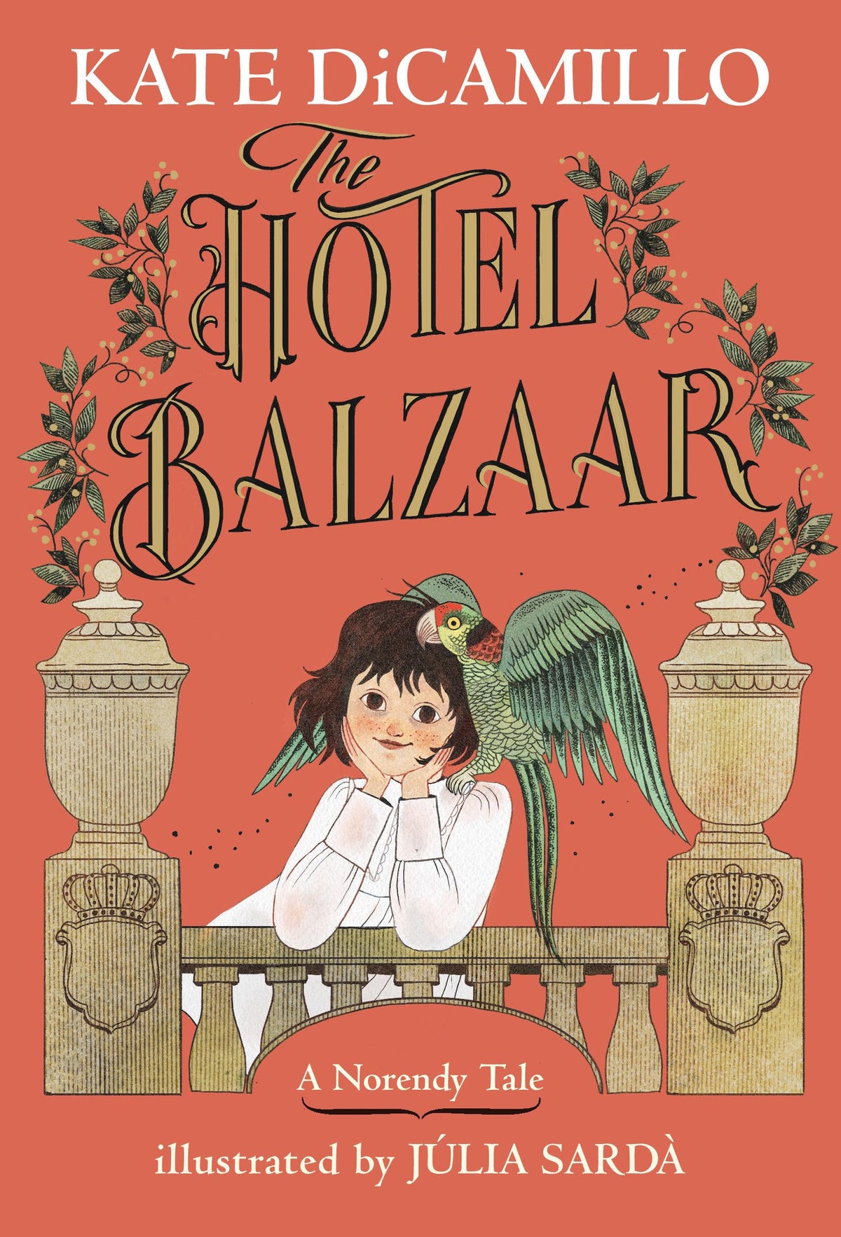 The Hotel Balzaar: (A Magical Middle-Grade Mystery About Stories, Secrets, and a Girl Searching for Her Father - For Kids Ages 7-10 in Grades 2-5) (The Norendy Tales)