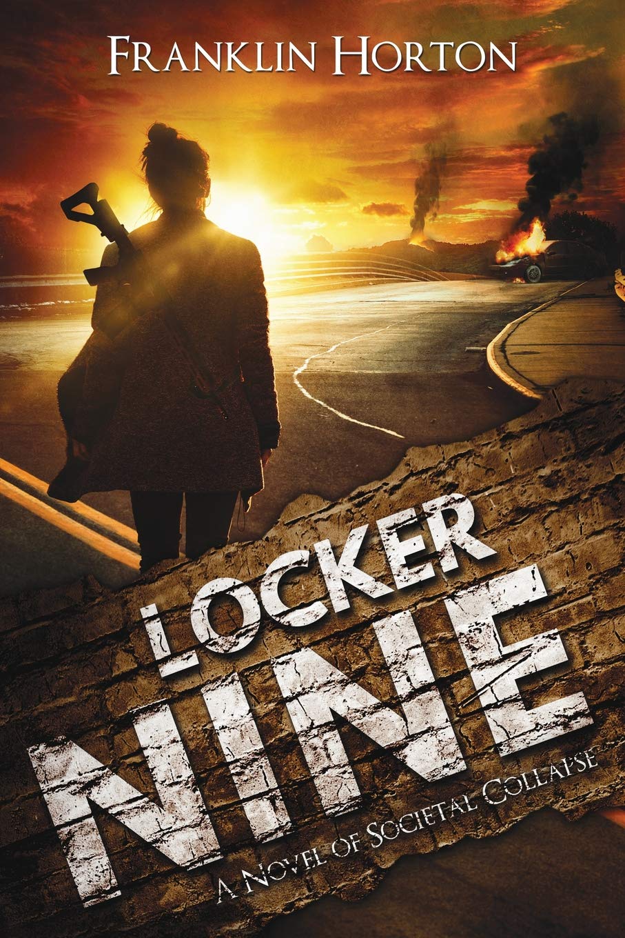 Locker Nine: A Novel of Societal Collapse - 2813
