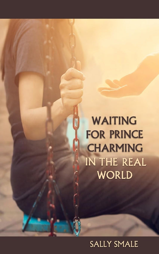 Waiting for Prince Charming in the Real World