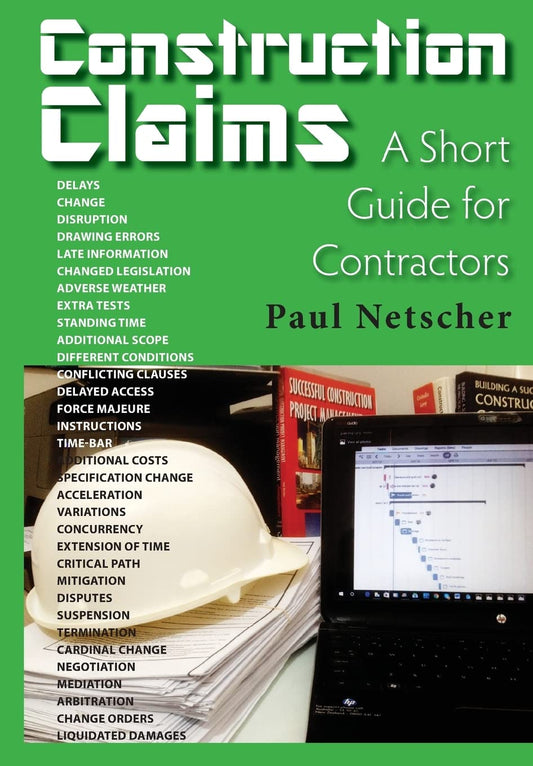Construction Claims: A Short Guide for Contractors - 3139