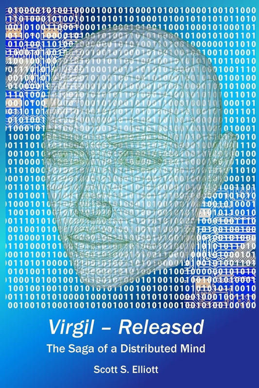 Virgil - Released: The Saga of a Distributed Mind