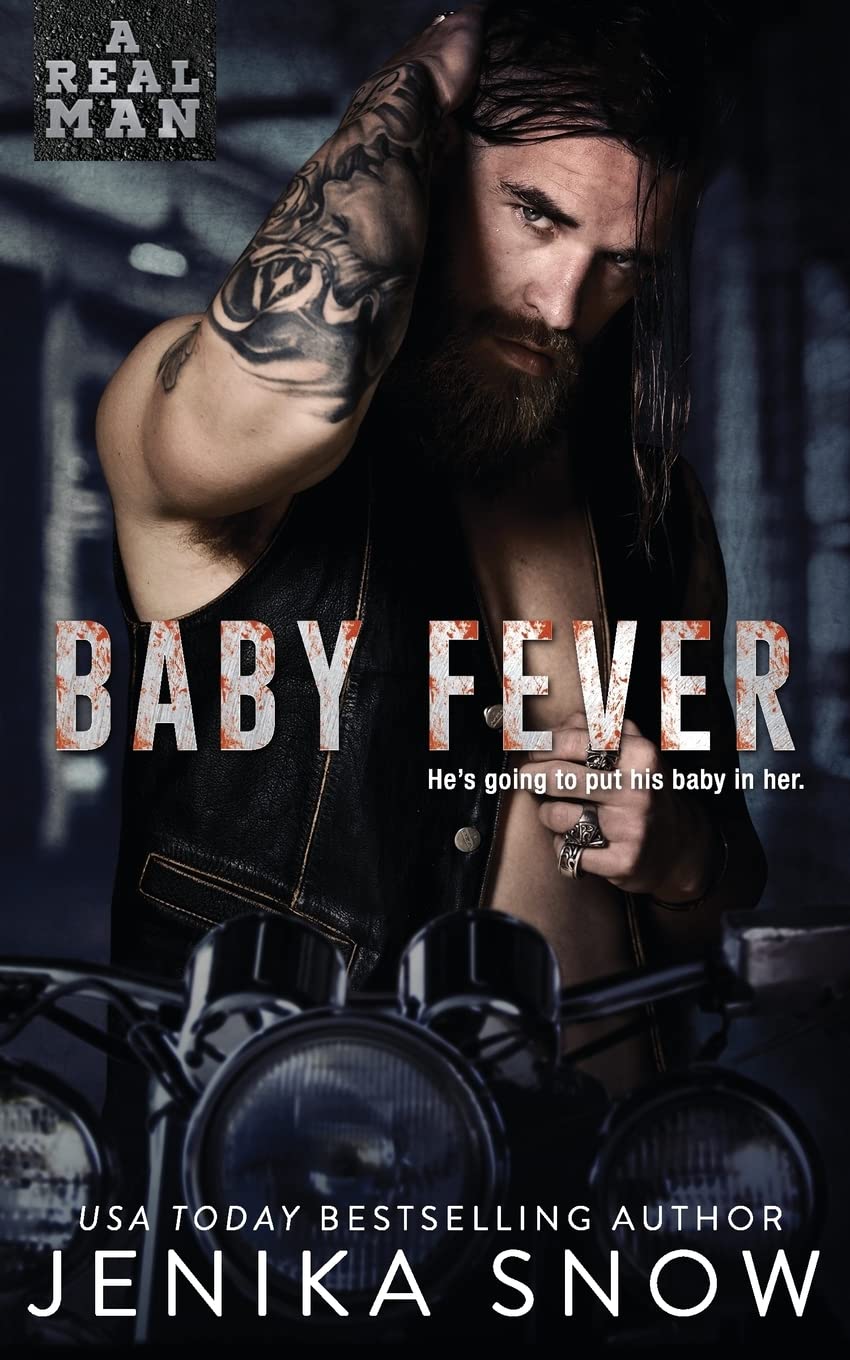 Baby Fever (A Real Man)