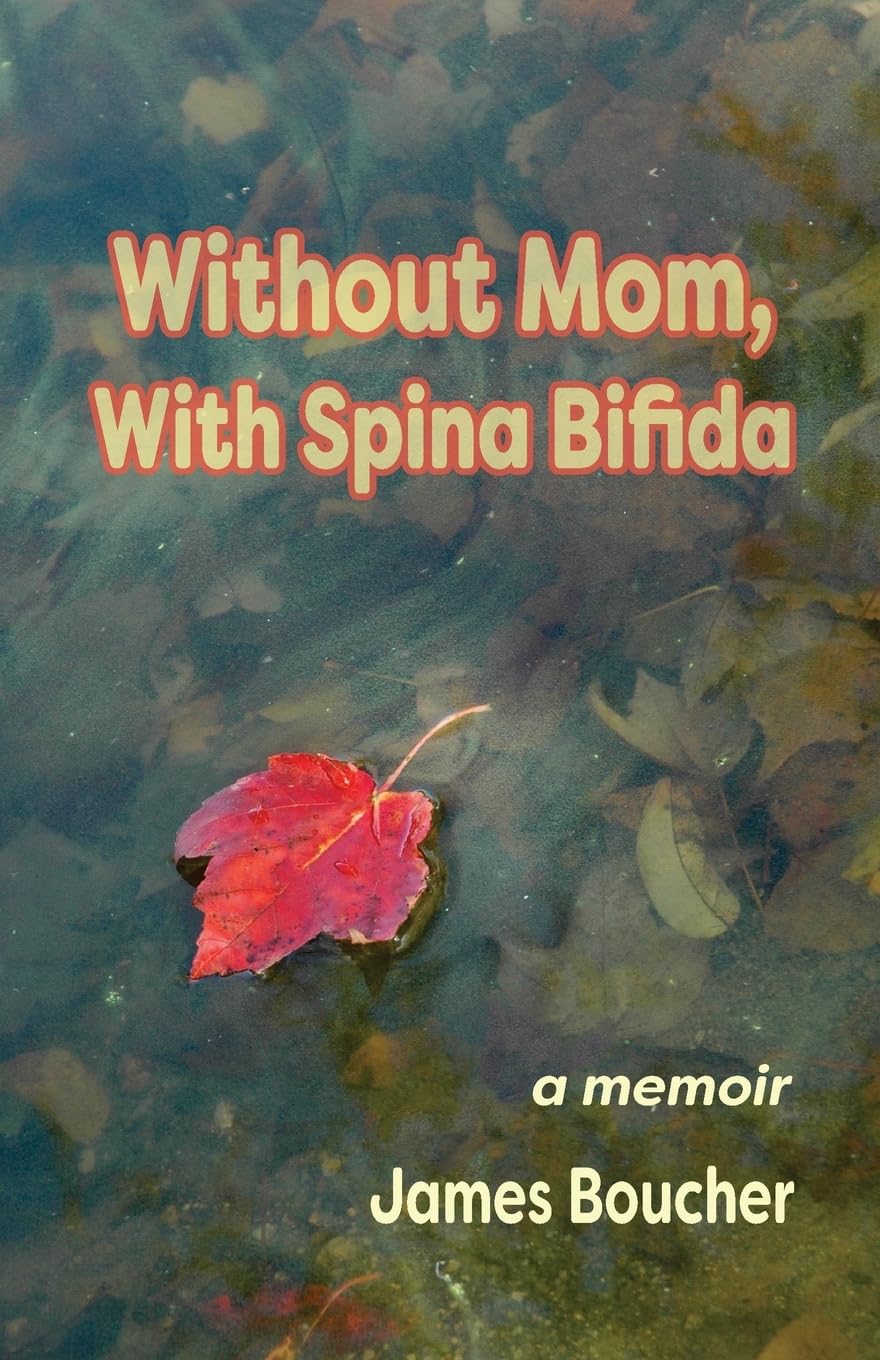 Without Mom, With Spina Bifida - 665