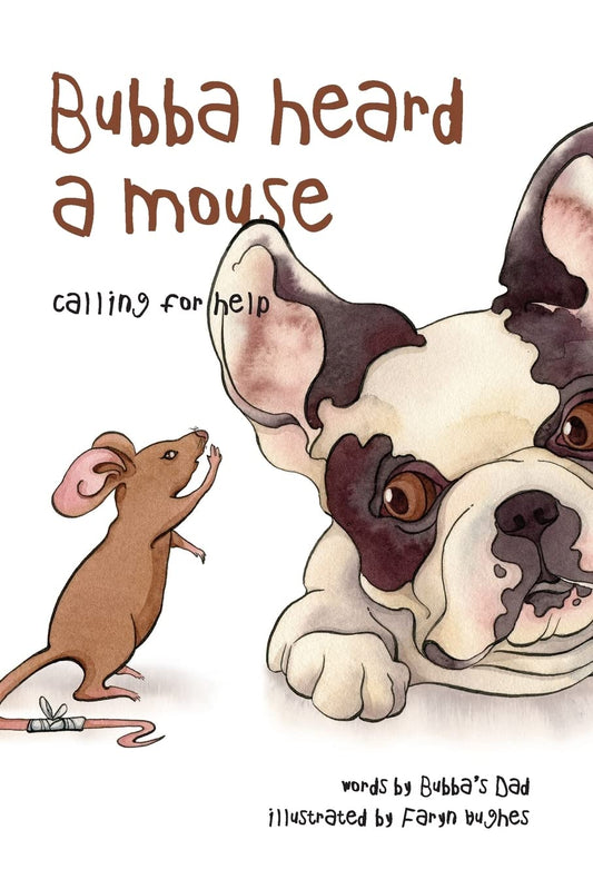 Bubba Heard a Mouse (Calling for Help) - 4509