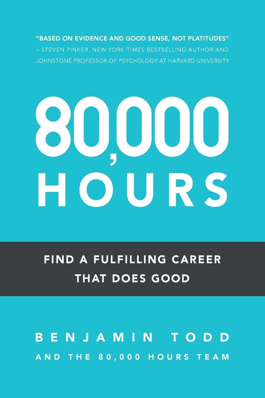 80,000 Hours: Find a fulfilling career that does good. - 873