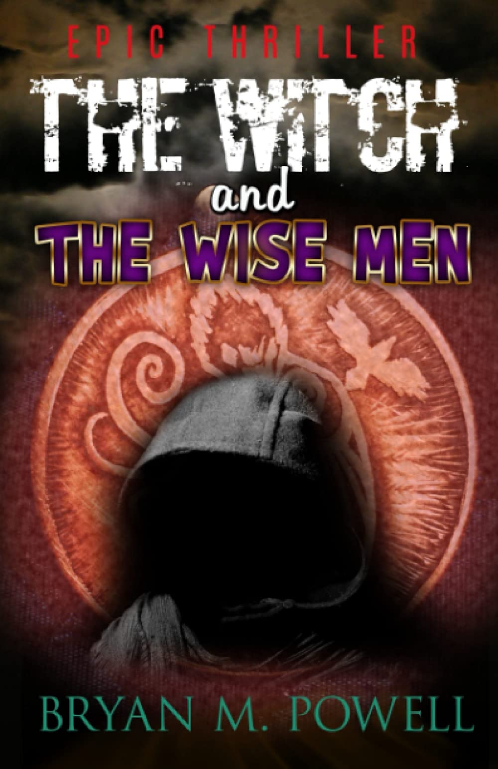 The Witch and the Wise Men (Christian Fantasy Series)