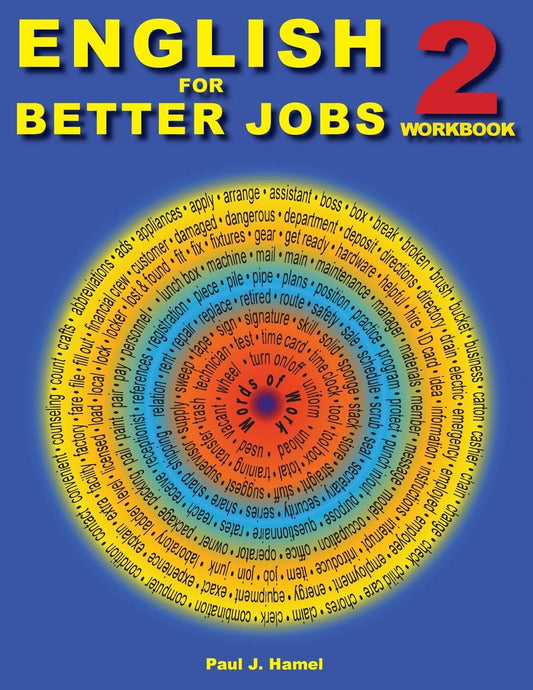 English for Better Jobs 2: Language for Work and Living (ESL , English for Better Jobs) - 4455