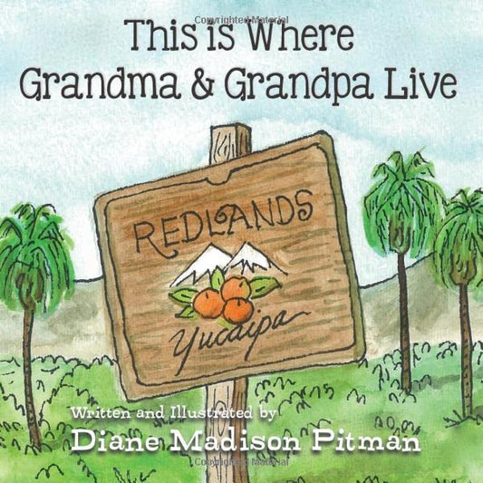 This is Where Grandma and Grandpa Live: Redlands Yucaipa - 8792