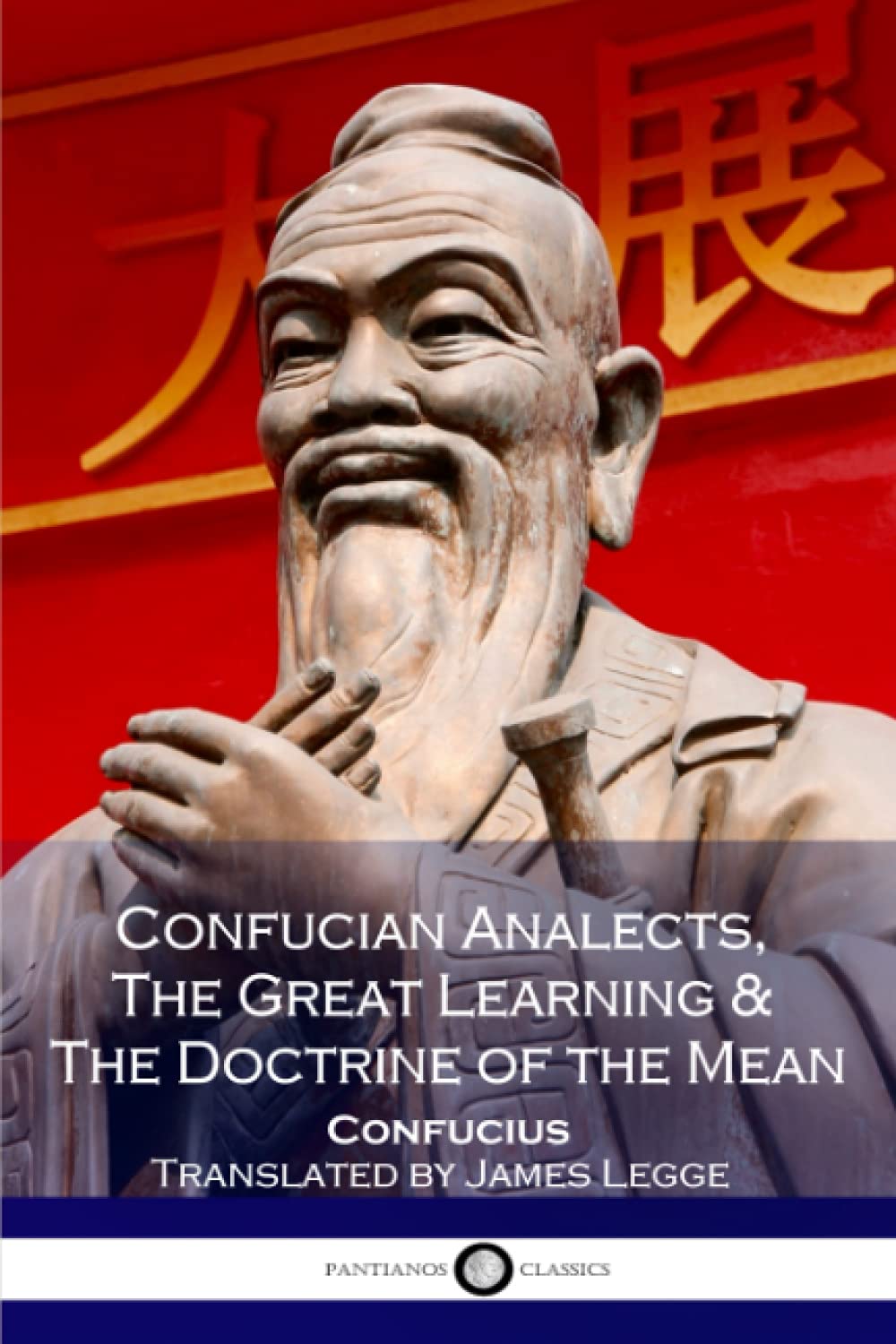 Confucian Analects, The Great Learning & The Doctrine of the Mean - 5835