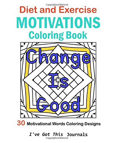 Diet and Exercise Motivations Coloring Book: 30 Motivational Words Coloring Designs