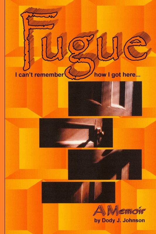 Fugue: I can't remember how I got here...