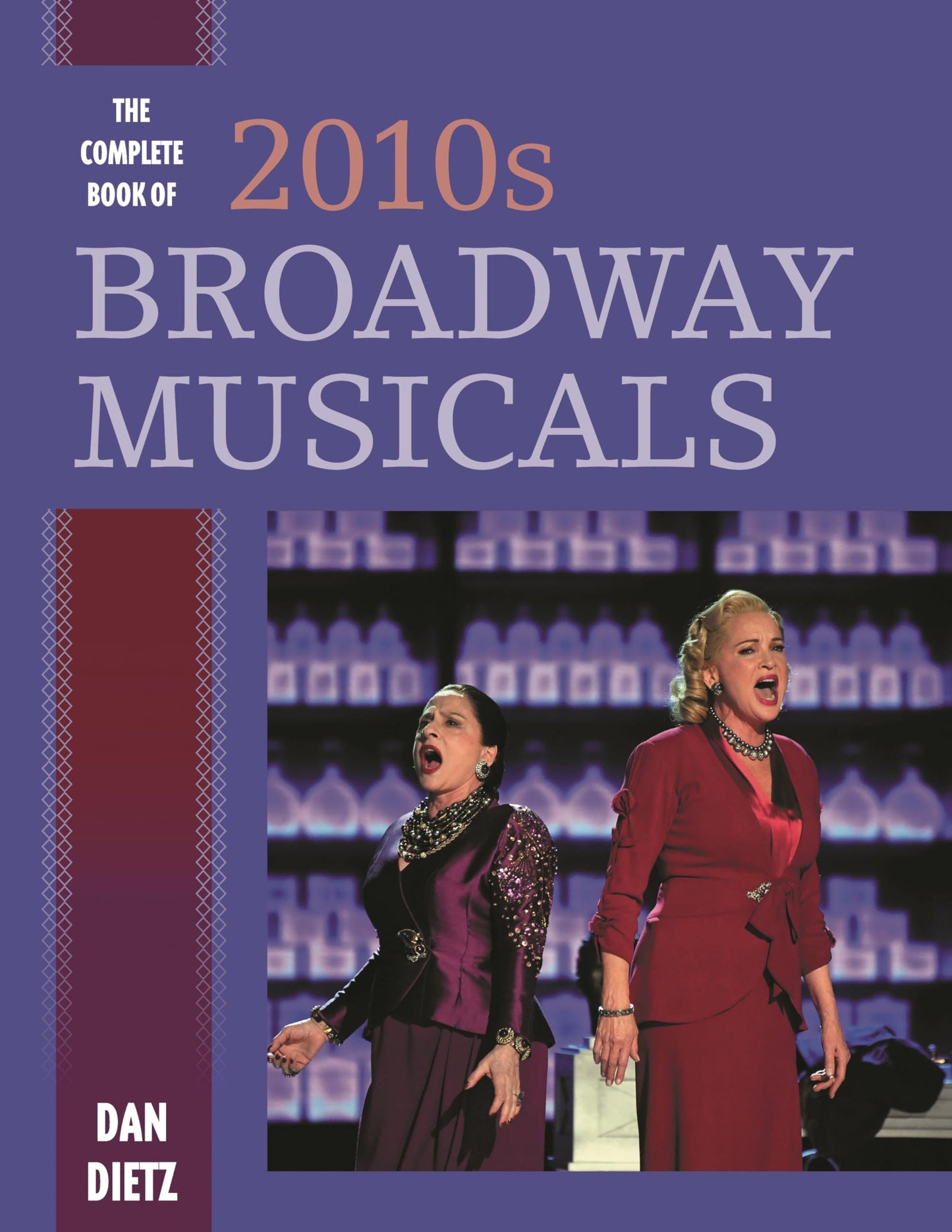 The Complete Book of 2010s Broadway Musicals