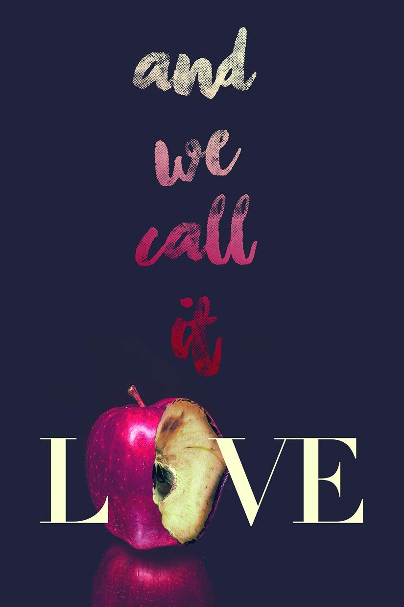 And We Call It Love (YA Verse)