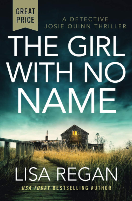 The Girl With No Name (Detective Josie Quinn, 2)