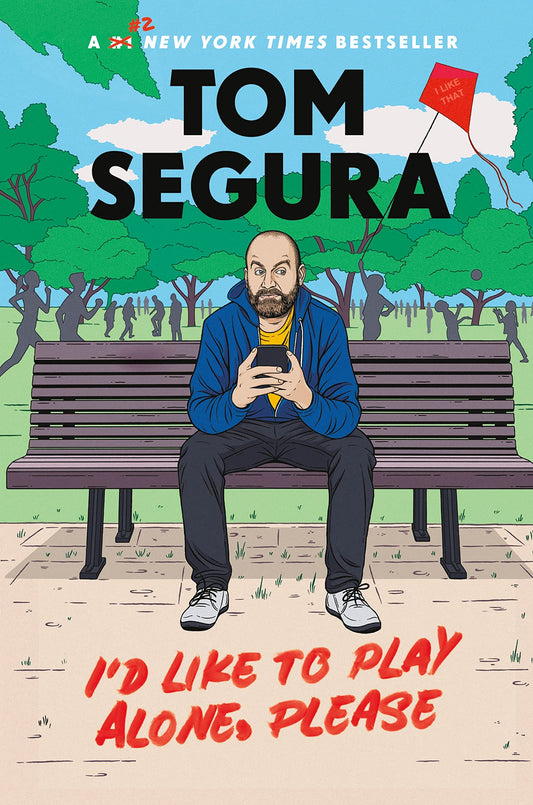 I'd Like to Play Alone, Please: Essays - 6169