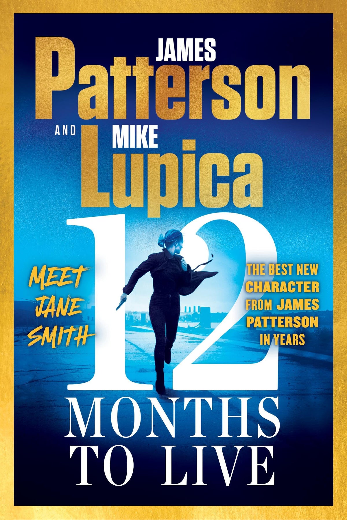 12 Months to Live: A Jane Smith Thriller (A Jane Smith Thriller, 1)