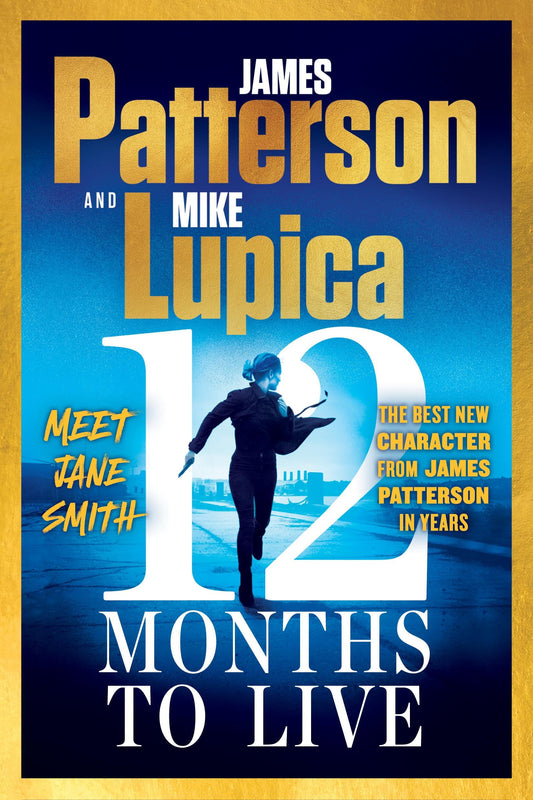 12 Months to Live: A Jane Smith Thriller (A Jane Smith Thriller, 1)