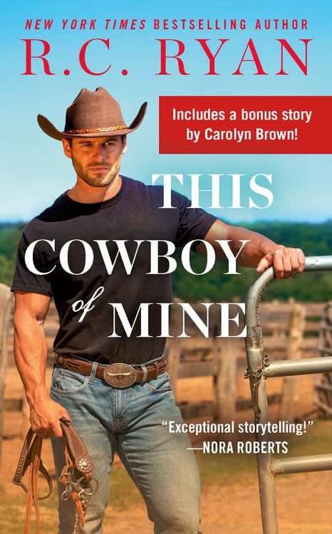 This Cowboy of Mine: Includes a Bonus Novella (Wranglers of Wyoming, 2) - 7188