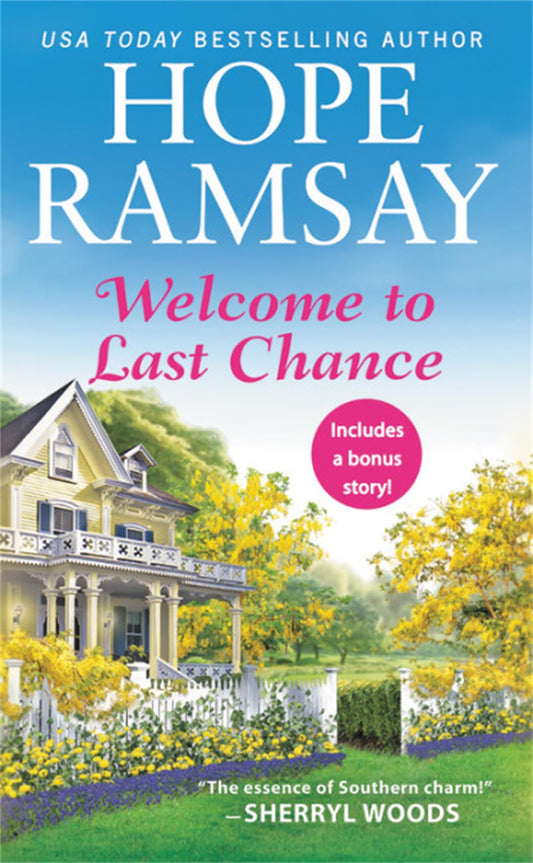 Welcome to Last Chance: Includes a bonus short story
