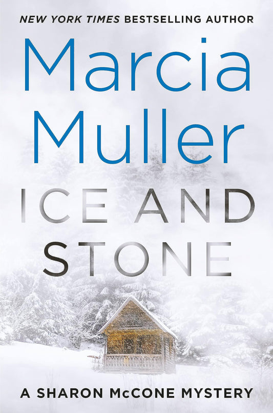 Ice and Stone (A Sharon McCone Mystery, 35)