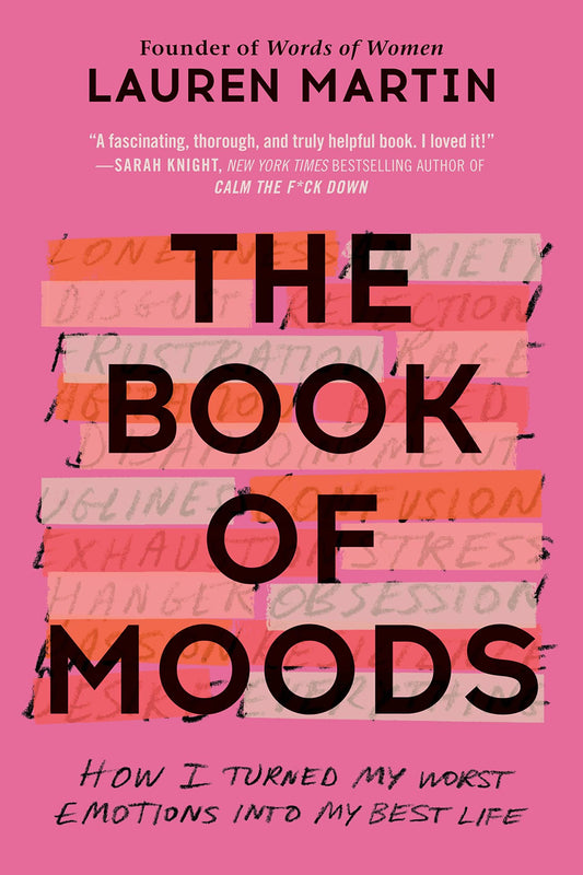 The Book of Moods: How I Turned My Worst Emotions Into My Best Life - 5198