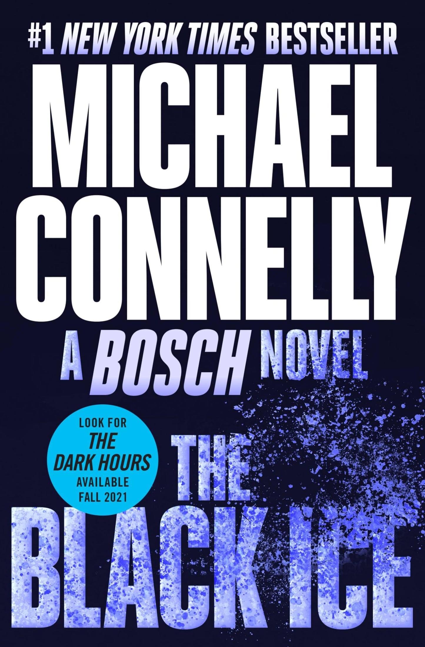 THE BLACK ICE (A HARRY BOSCH NOV
