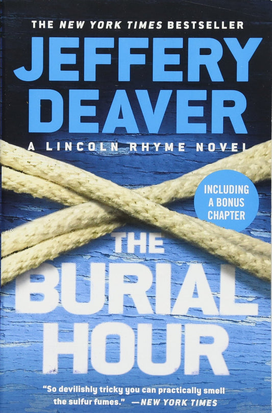 The Burial Hour (A Lincoln Rhyme Novel, 14) - 3318