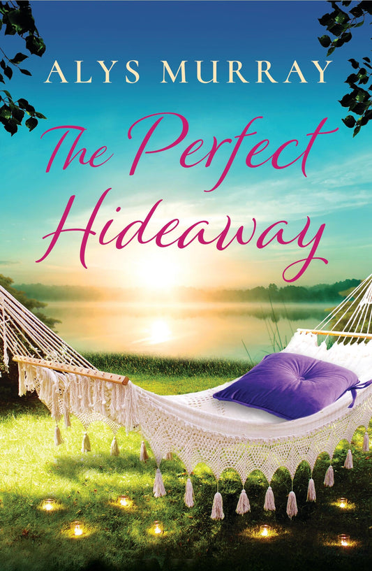 The Perfect Hideaway (Volume 3) (Full Bloom Farm, 3)