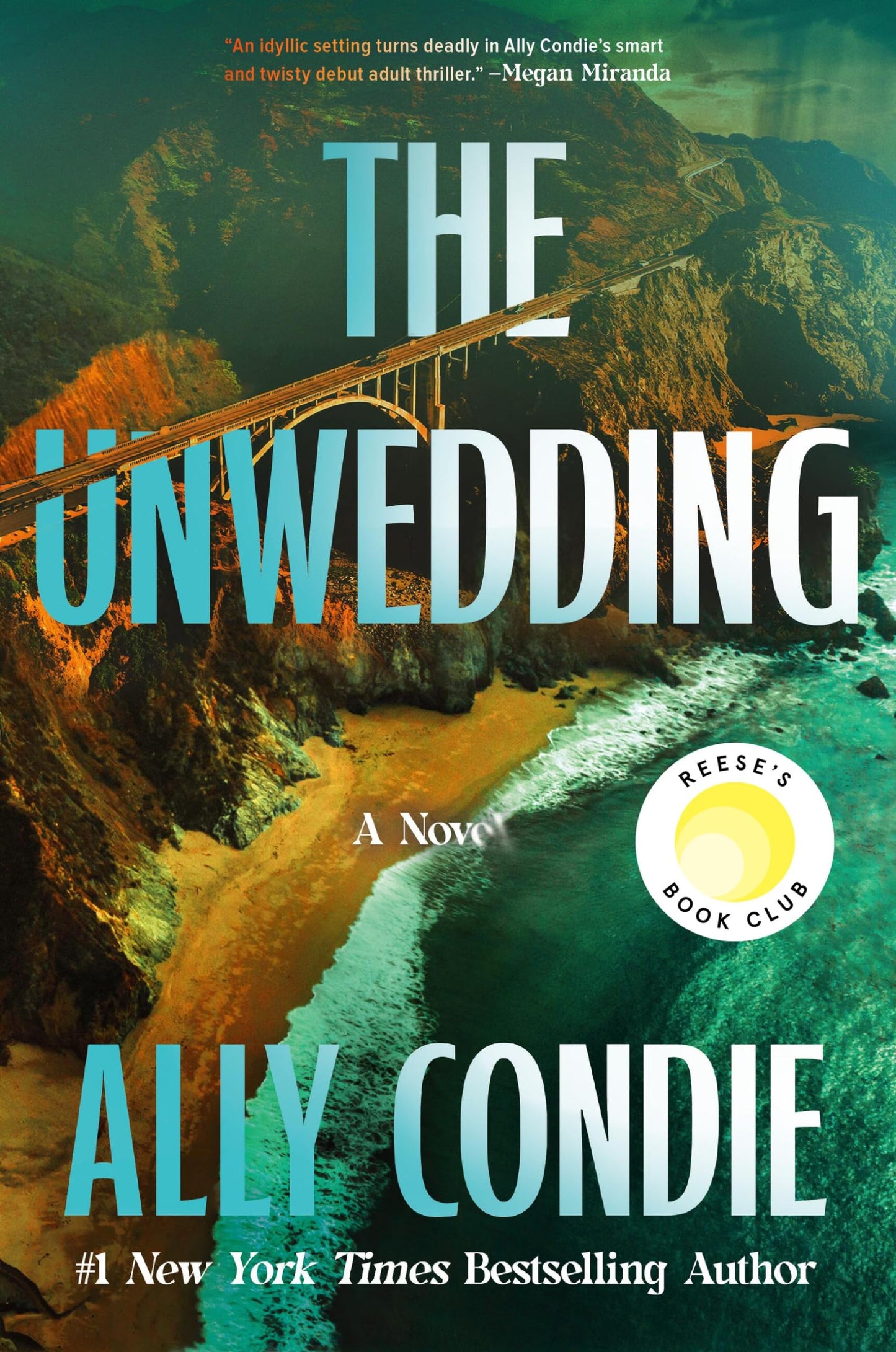 The Unwedding: Reeses Book Club Pick (A Novel) - 9973