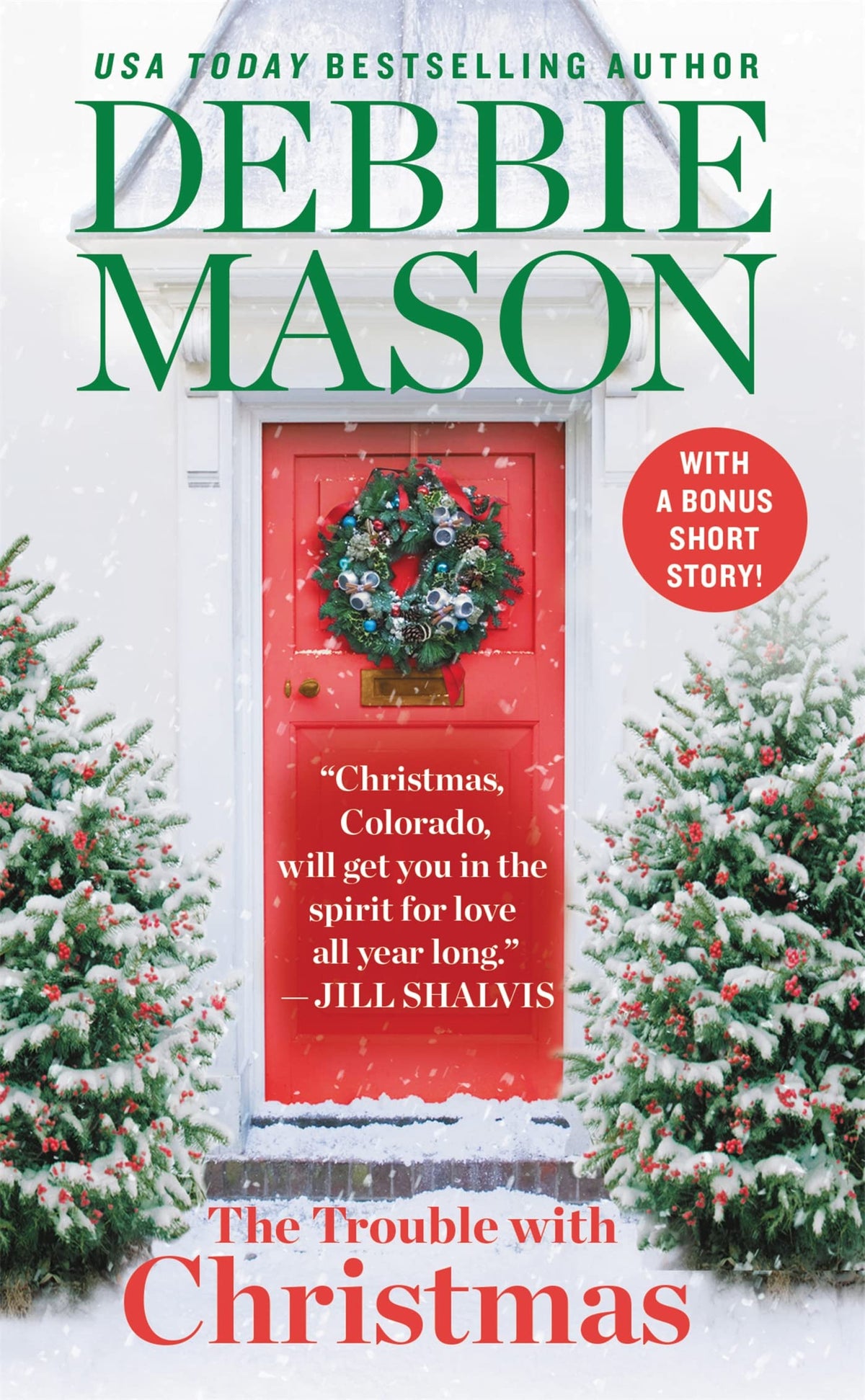 The Trouble with Christmas: The Feel-Good Holiday Read that Inspired Hallmark TVs Welcome to Christmas