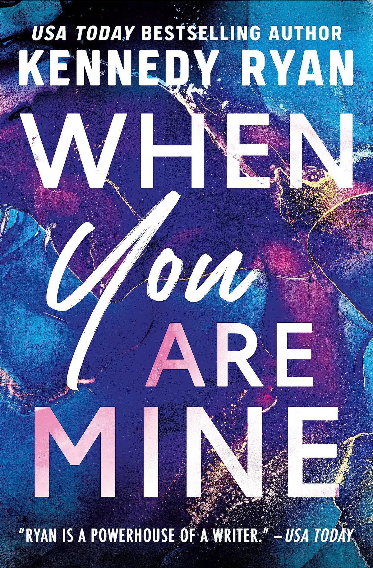 When You Are Mine (The Bennett Series, 1)