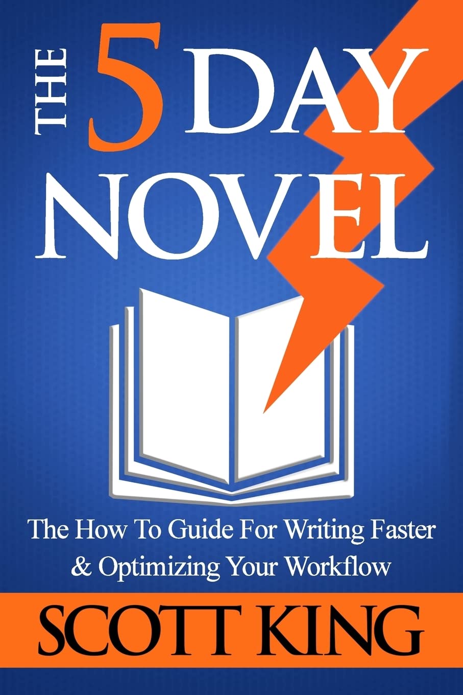 The 5 Day Novel (Writer to Author)
