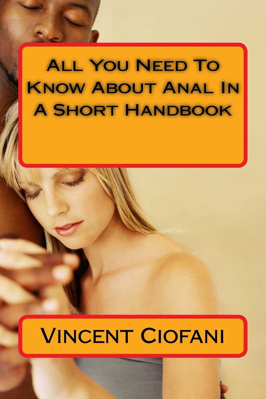 All You Need To Know About Anal In A Short Handbook - 3157