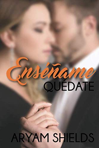 Enseñame: Quèdate (Spanish Edition)