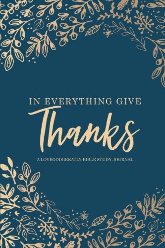 In Everything Give Thanks