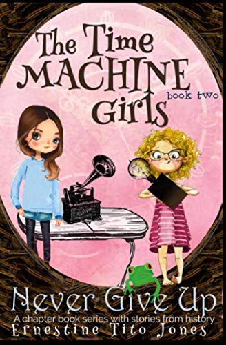Never Give Up: The Time Machine Girls - 7526