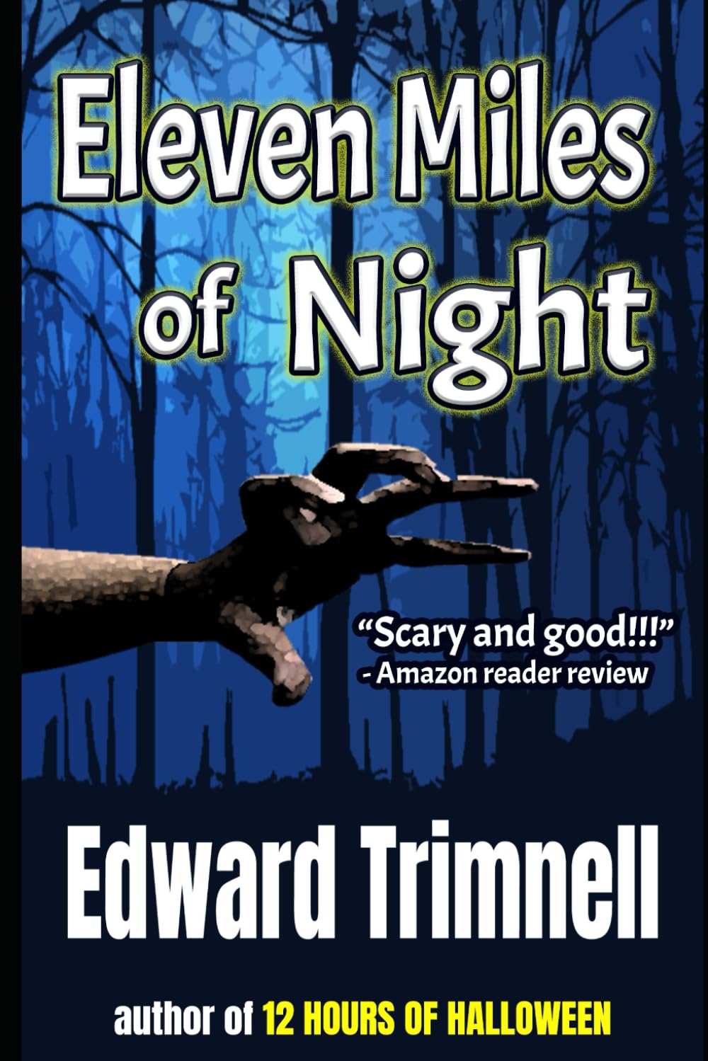 Eleven Miles of Night: a novel (Uncanny Ohio)