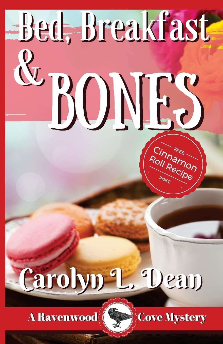 Bed, Breakfast & Bones: A Ravenwood Cove Mystery
