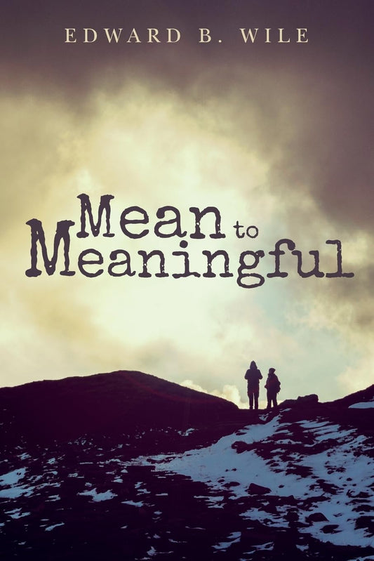 Mean to Meaningful - 6075