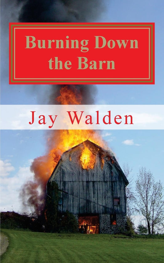 Burning Down the Barn - 4666