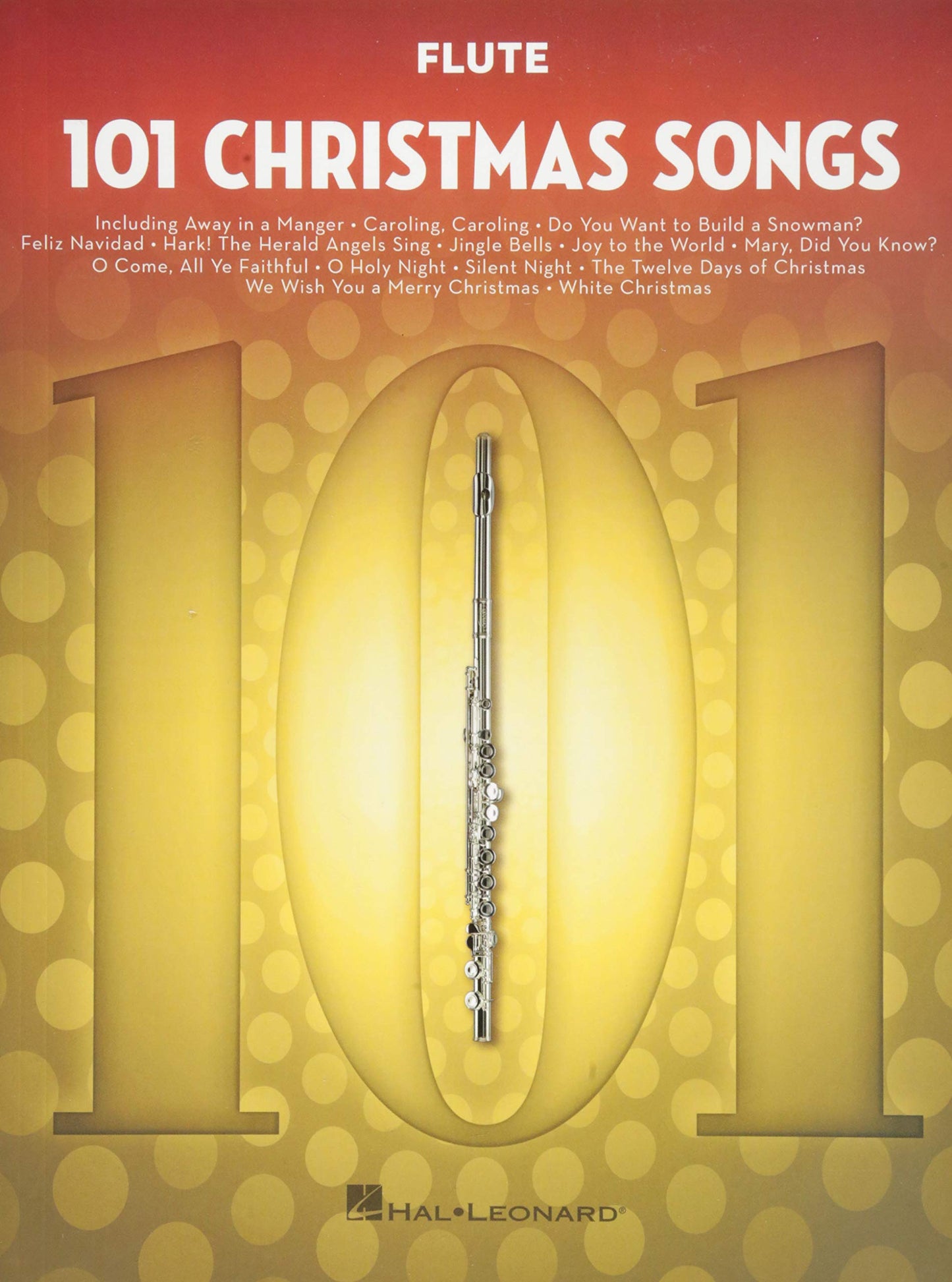 101 Christmas Songs for Flute | Easy Holiday Sheet Music Songbook for Beginners and Intermediate| Christmas Carols and Festive Classics for Solo Flute |Gift for Students Teachers and Music Lovers