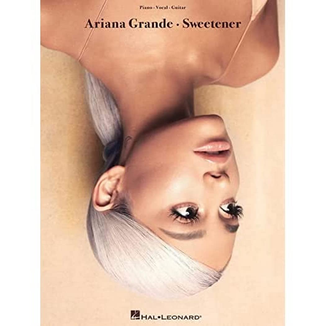 Ariana Grande: Sweetener - Piano/Vocal/Guitar Songbook | Pop and R&B Sheet Music Collection for Voice and Piano | 15 Billboard Chart Hits for Intermediate Musicians | Vocal Music Book for Performers