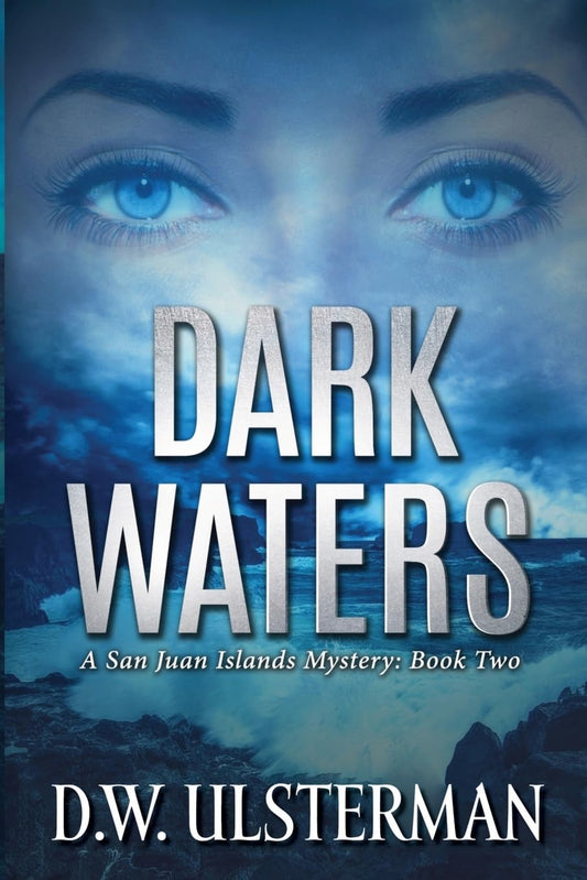 Dark Waters (San Juan Islands Mystery) - 3054