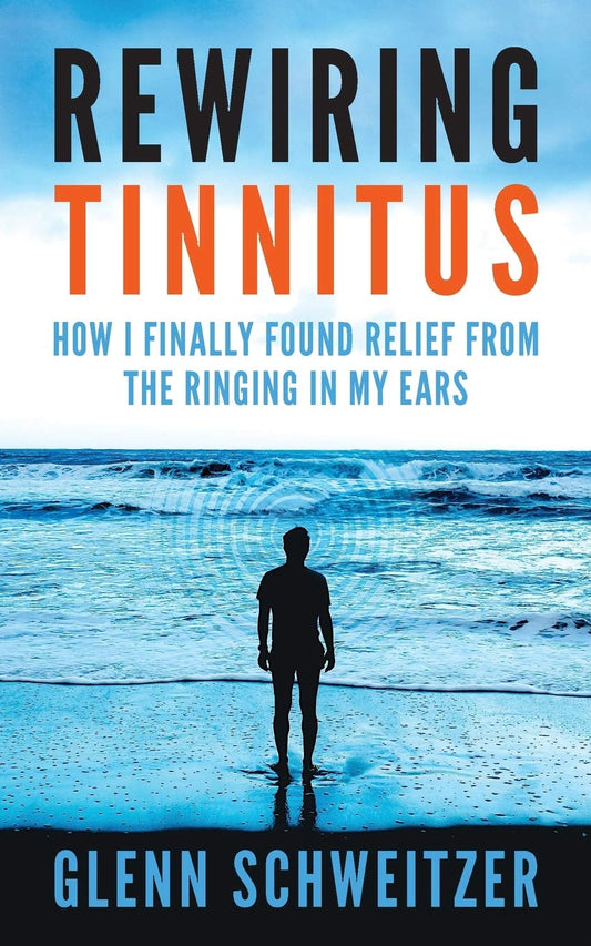 Rewiring Tinnitus: How I Finally Found Relief From The Ringing In My Ears - 4335