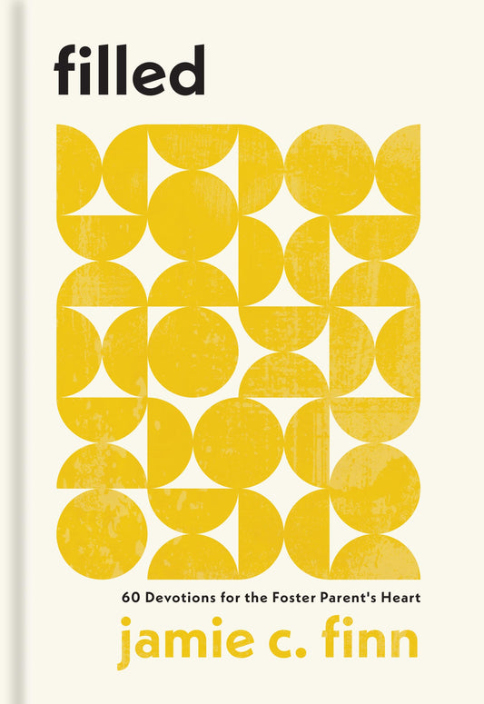 Filled: 60 Devotions for the Foster Parent's Heart - 5582
