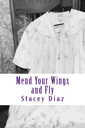Mend Your Wings and Fly